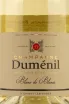 Этикетка Dumenil Blanc de Blans  2016 0.75 л