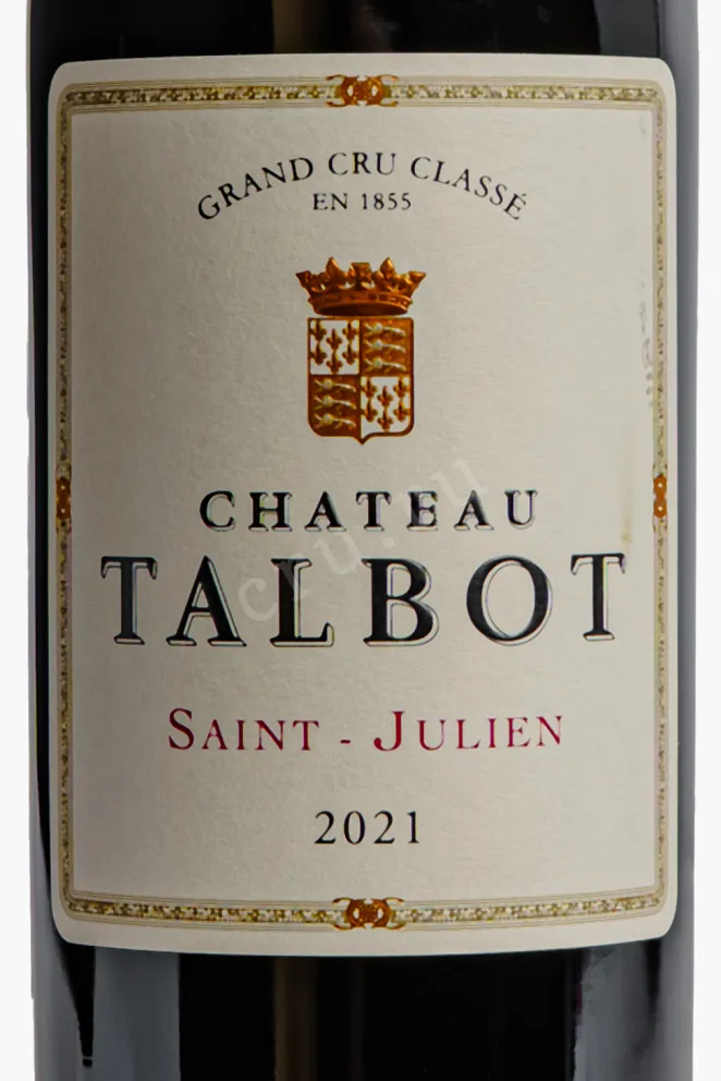 Этикетка Chateau Talbot Saint-Julien AOC 2021 0.75 л