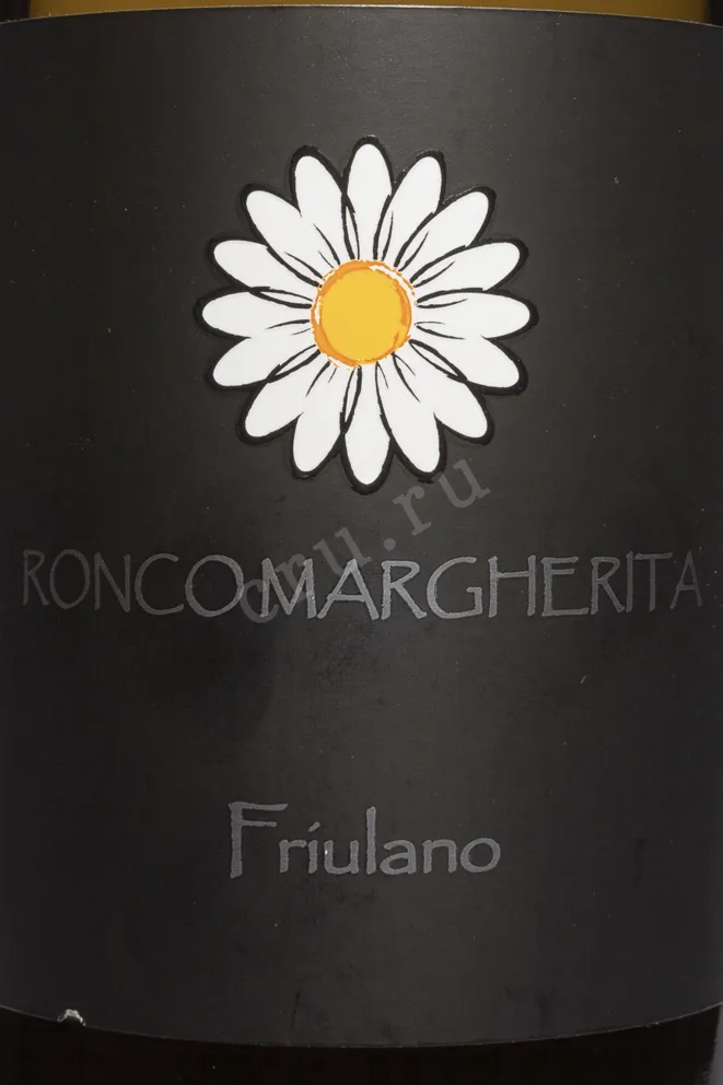 Этикетка Ronco Margherita Friulano 2022 0.75 л