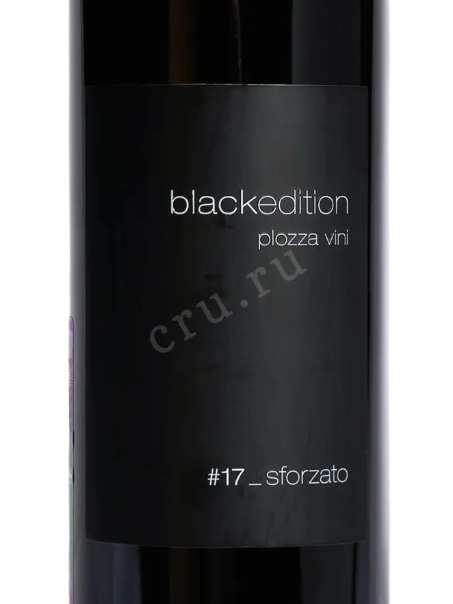 Этикетка Plozza Black Edition Sforzato 2017 0.75 л