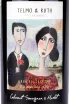 Этикетка Telmo & Ruth Gran Reserva 2020 0.75 л