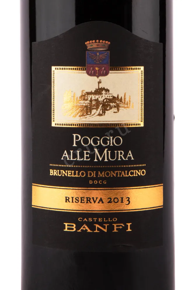 Этикетка вина Poggio alle Mura Brunello di Montalcino 2013 0.75 л