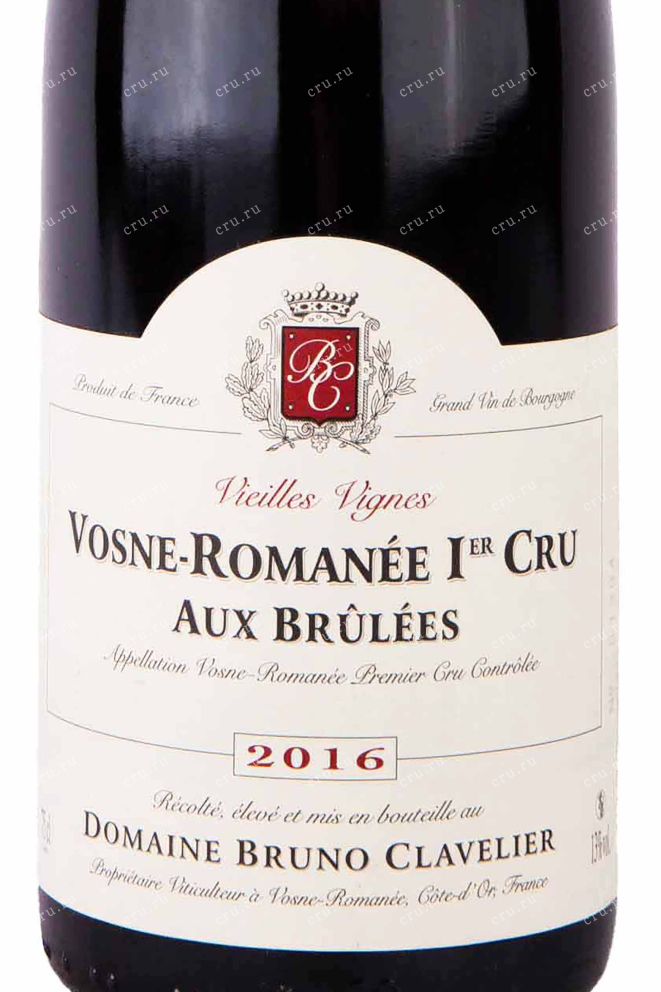 Этикетка Domaine Bruno Clavelier Vosne-Romanee 1er Cru Aux Brulees Vieilles Vignes 2016 0.75 л