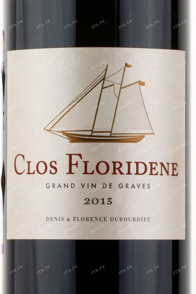 Этикетка вина Clos Floridene 2013 0.75 л