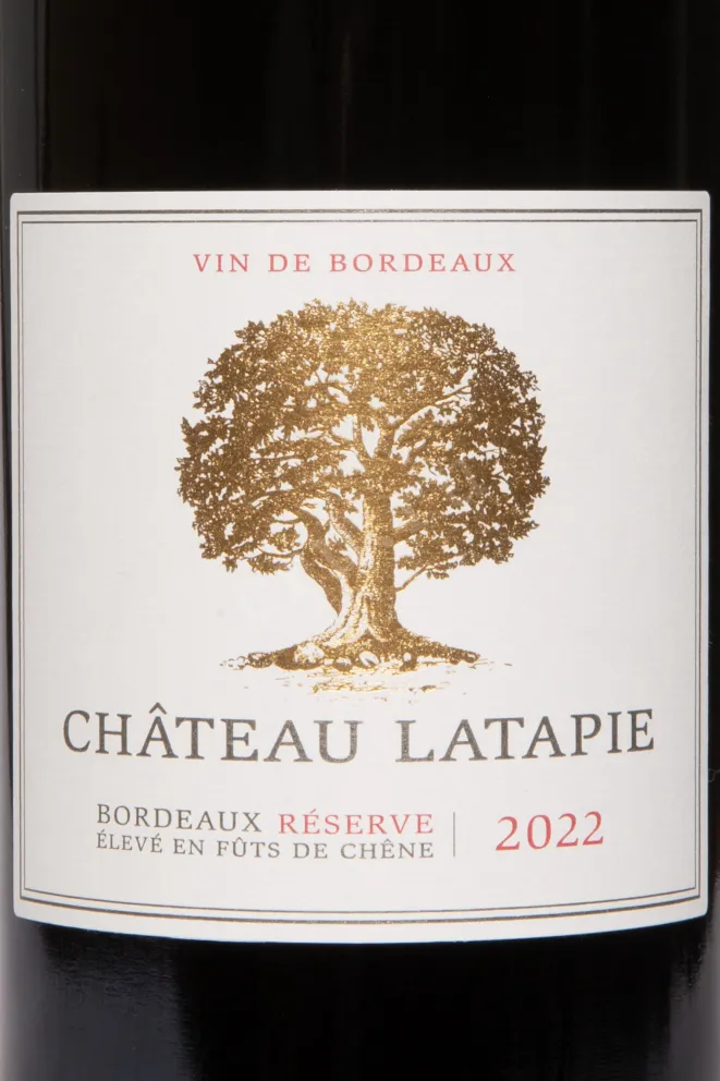 Этикетка Chateau Latapie Reserve Bordeaux AOC 2022 0.75 л