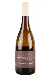Вино Domaine Francois Chapuis Macon-Villages 2021 0.75 л
