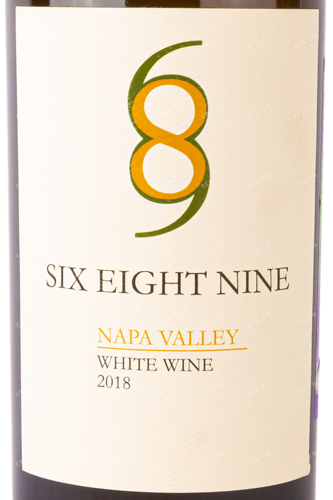 Этикетка Six Eight Nine Napa Valley White 2018 0.75 л