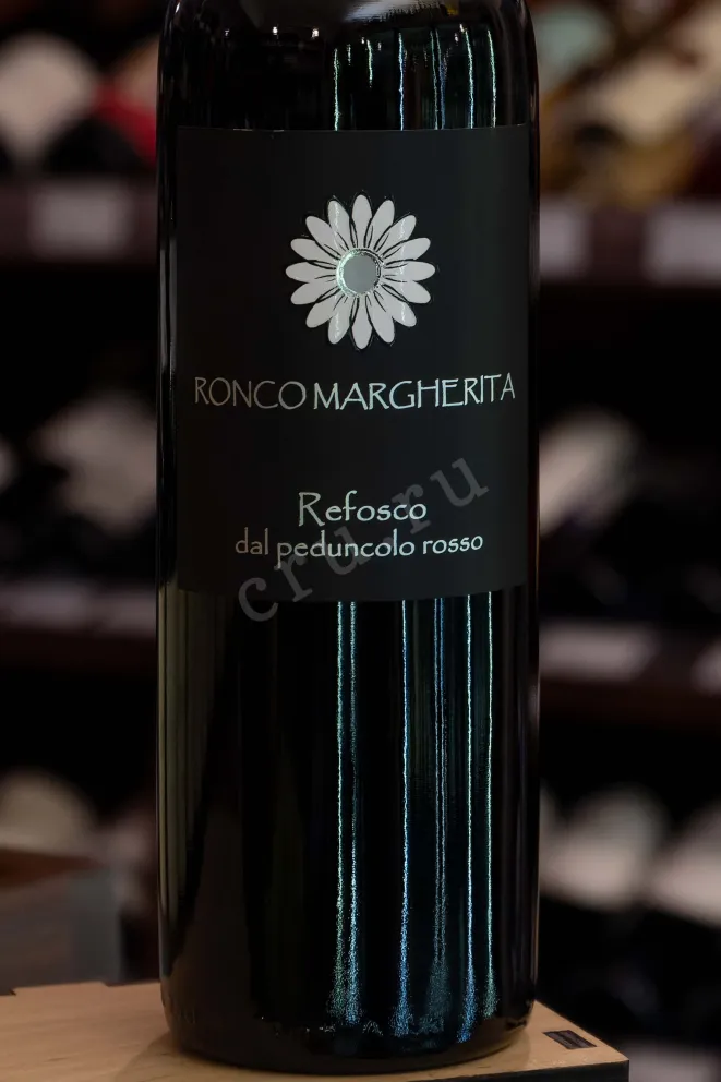 В магазине Крю Профи Ronco Margherita Refosco dal Peduncolo Rosso 2021 0.75 л