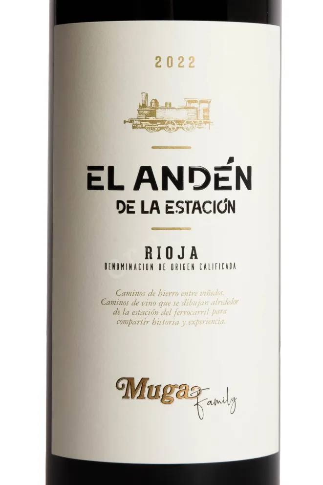 Этикетка Muga El Anden de La Estacion 0.75 л