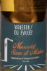 Этикетка Vignerons du Pallet Muscadet Sevre et Maine sur Lie 2022 0.75 л
