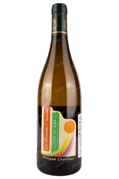 Вино Domaine Philippe Chatillon, La Grande Chaude, Chardonnay, Vieilles Vignes, Cotes du Jura 2018 0.75 л
