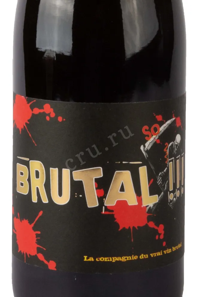 Этикетка La Sorga Brutal!!!  0.75 л