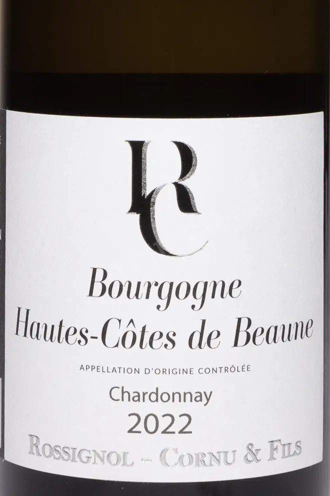Этикетка Rossignol Cornu et Fils Bourgogne Chardonnay Hautes-Cotes de Beaune AOC 2022 0.75 л