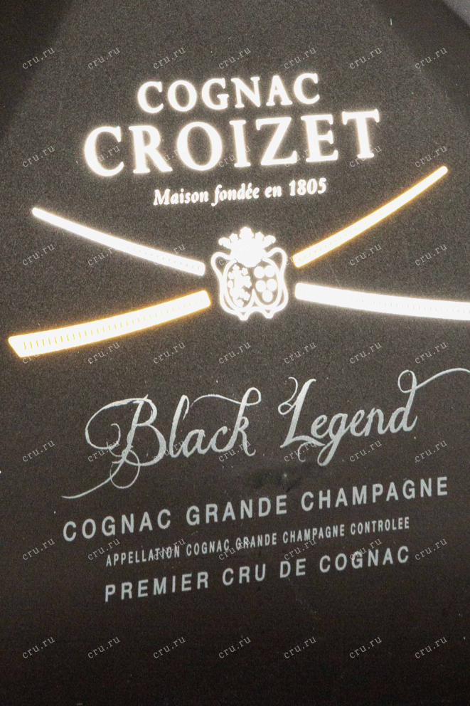 Этикетка Croizet Black Legend gift box 2010 0.7 л