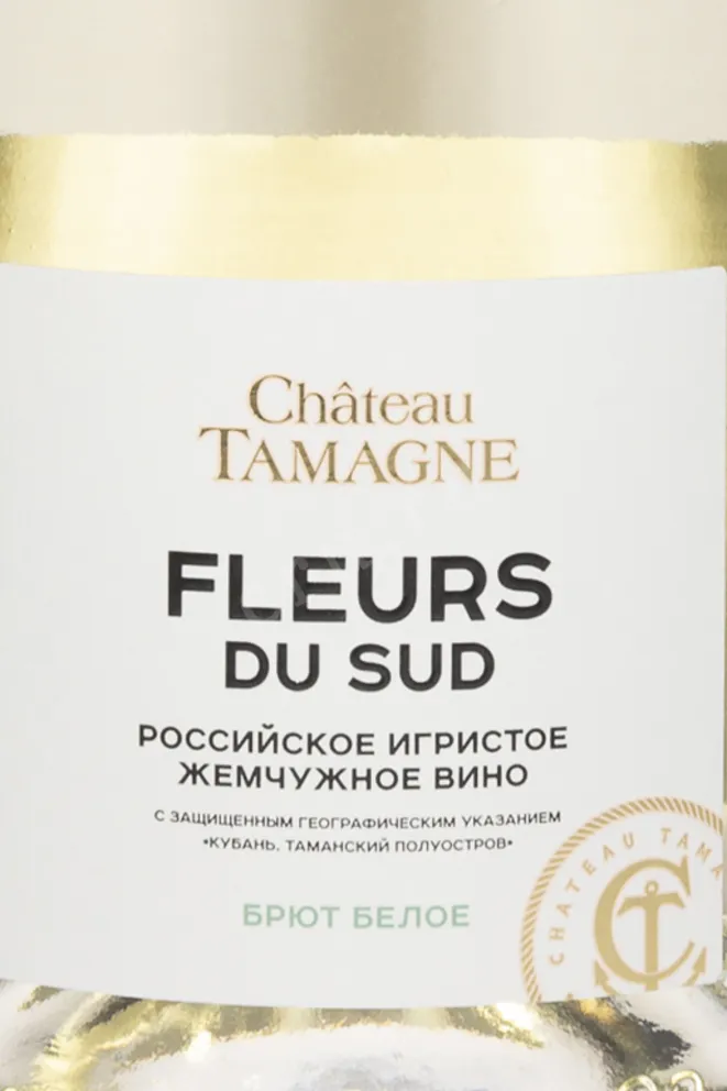 Этикетка Chateau Tamagne Fleurs Du Sud 2024 0.75 л