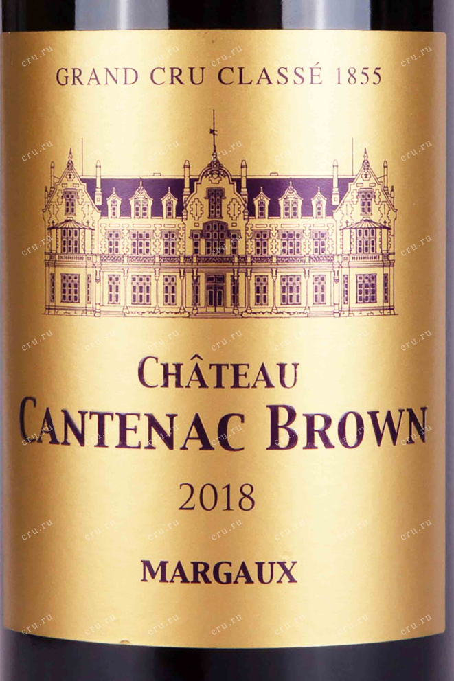 Этикетка Chateau Cantenac Brown Grand Cru Classe Margaux 2018 0.75 л