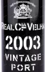 Этикетка Real Companhia Velha Vintage Port wooden box 2003 0.75 л