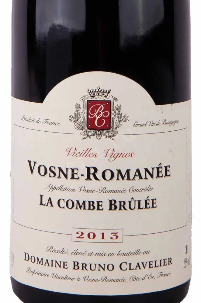 Этикетка Domaine Bruno Clavelier Vosne-Romanee La Combe Brulee Vieilles Vignes 2013 0.75 л
