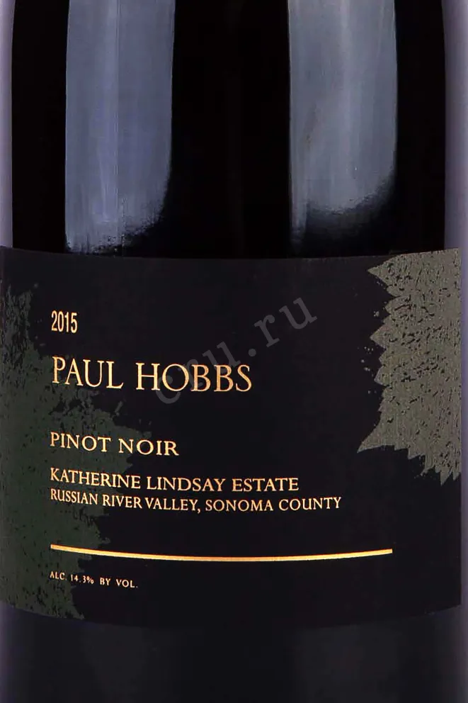 Этикетка Paul Hobbs Katherine Lindsay Estate Pinot Noir 2015 1.5 л
