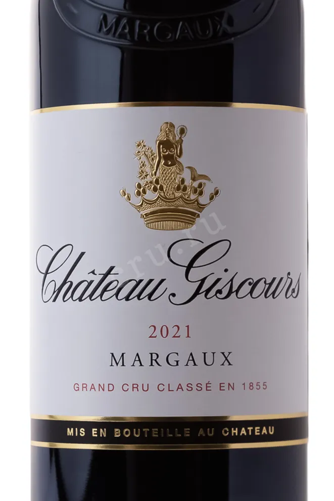 Этикетка Chateau Giscours Margaux AOC 3-me Grand Cru 2021 2021 0.75 л