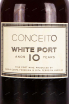 Этикетка Conceito White Port 10 years 2013 0.75 л