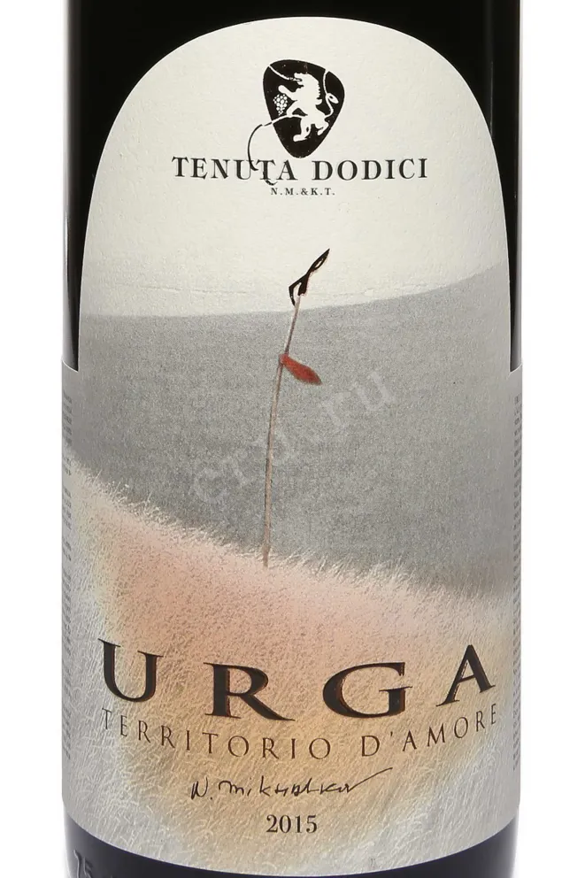 Этикетка Tenuta Dodici Urga Territorio D'Amore Maremma Toscana DOC 2015 0.75 л