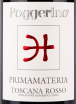 Этикетка вина Poggerino Primamateria Toscana IGT 0.75 л