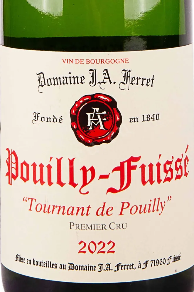 Этикетка Domaine J.A. Ferret Pouilly-Fuisse Cuvee Hors Classe Tournant De Pouilly 2022 0.75 л
