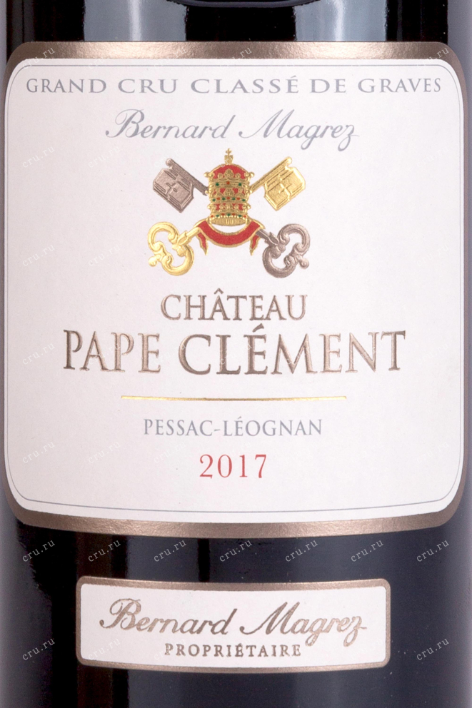 Этикетка Bernard Magrez Chateau Pape-Clement Grand Cru Classe Pessac-Leognan  2017 0.75 л