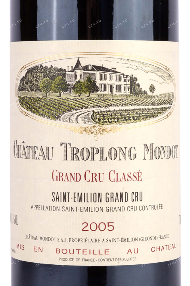 Этикетка Chateau Troplong Mondot Premier Grand Cru Classe 2005 0.75 л