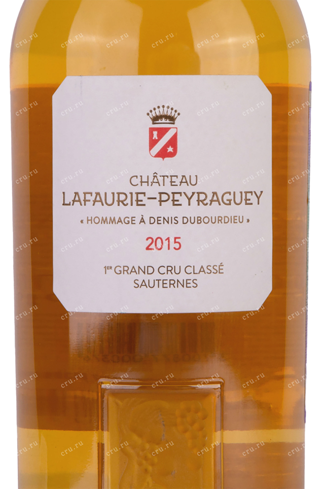 Этикетка Chateau Lafaurie-Peyraguey 1-er Cru Classe Sauternes  2015 2015 0.75 л
