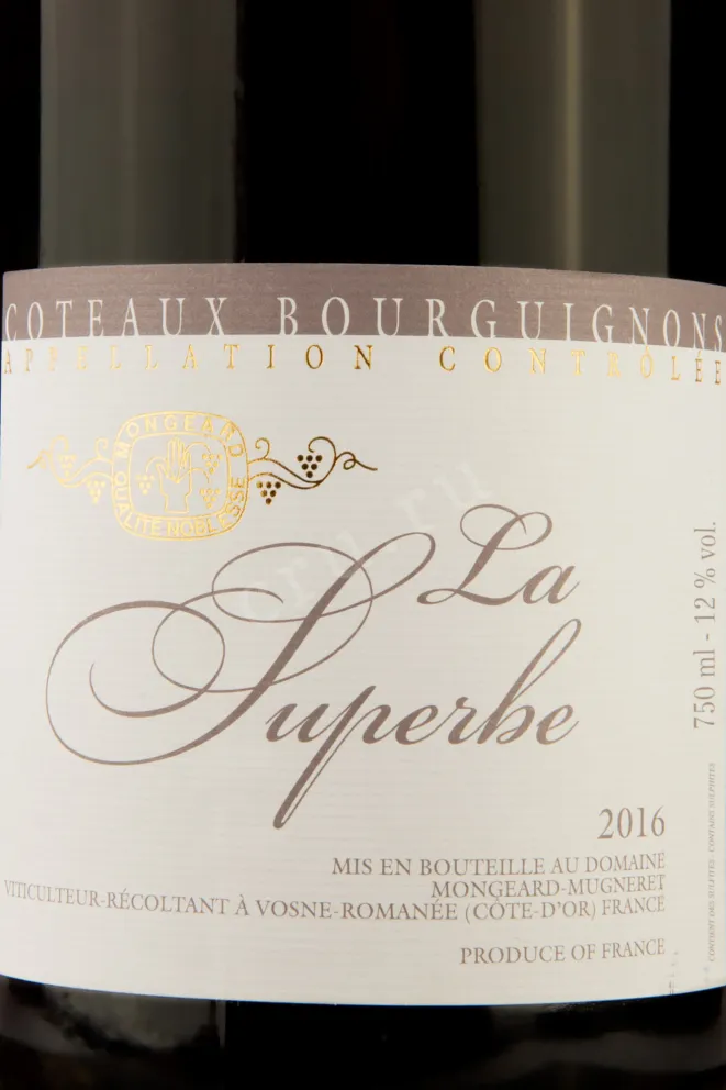 Этикетка Coteaux Bourguignons La Superbe Mongeard-Mugneret  2016 0.75 л