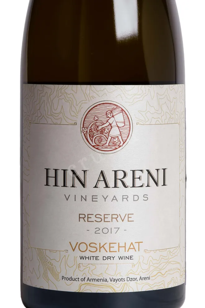 Этикетка Hin Areni Reserve Voskehat 2017 0.75 л