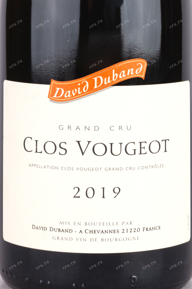 Этикетка Clos Vougeot Grand Cru David Duband 2019 0.75 л