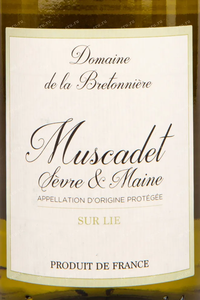 Этикетка вина Domaine de La Bretonniere Muscadet Sevre et Maine Sur Lie 0.75 л