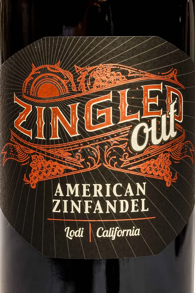 Этикетка Zingled Out American Zinfandel 2021 0.75 л