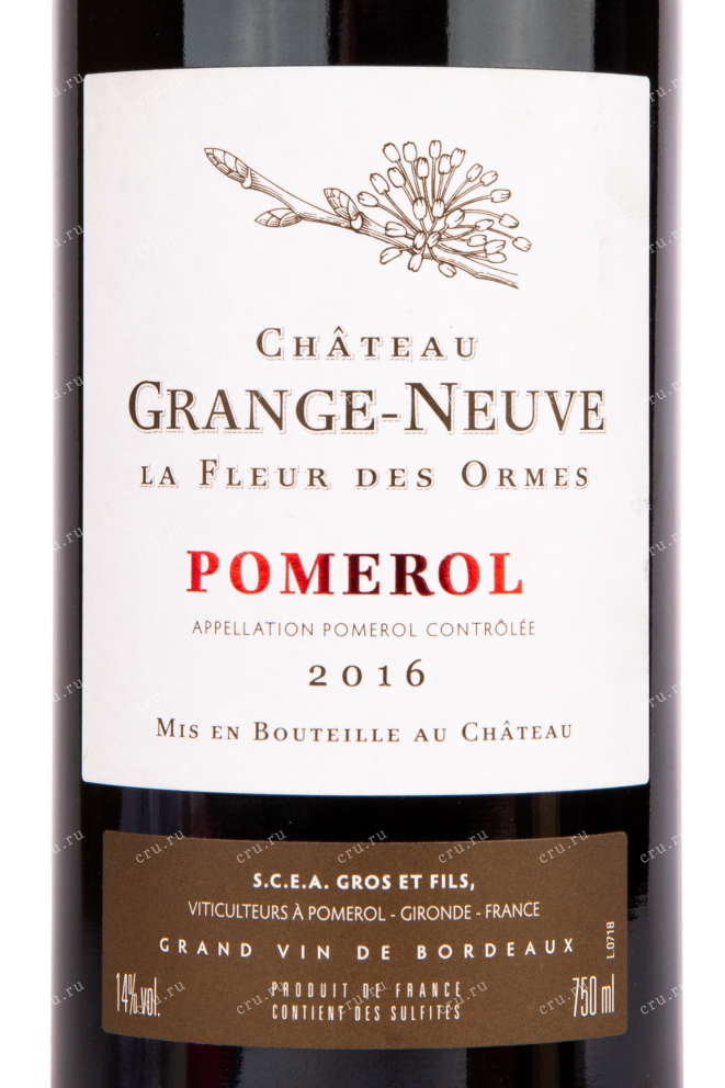 Этикетка вина Chateau Grange-Neuve La Fleur des Ormes 2018 0.75 л