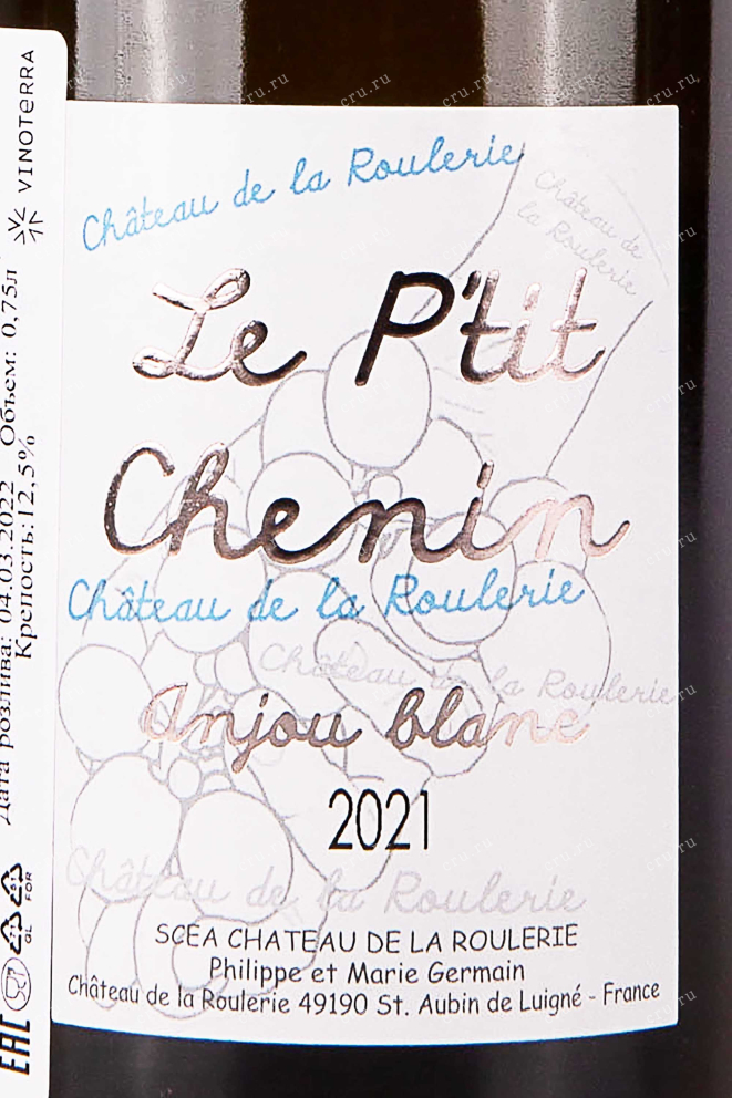 Этикетка Chateau de la Roulerie Le P'tit Chenin AOC Anjou Blanc 2021 0.75 л