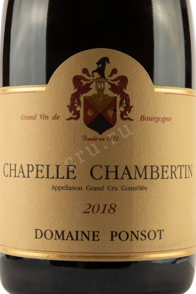 Этикетка Chapelle Chambertin Grand Cru Domain Ponsot 2018 0.75 л