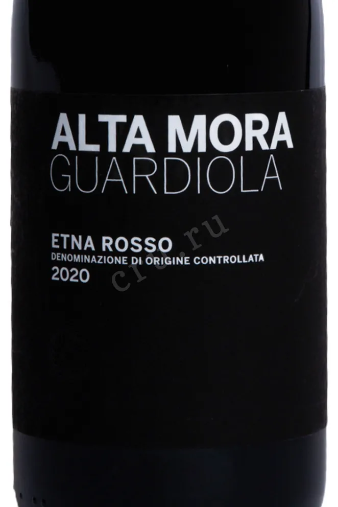 Этикетка Alta Mora Guardiola Etna Rosso 2020 0.75 л