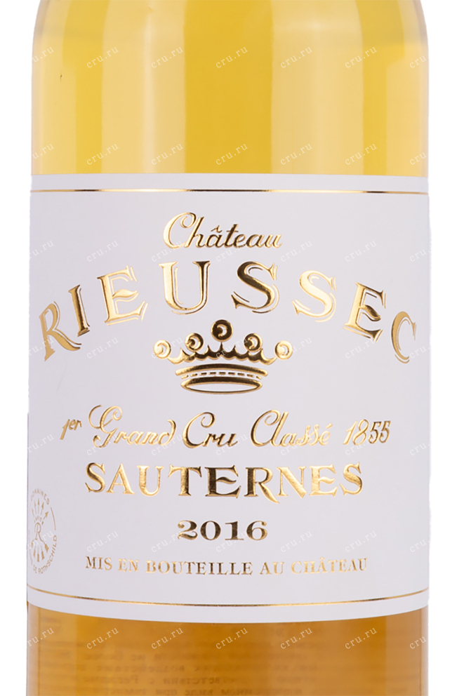 Этикетка Chateau Rieussec Sauternes 2016 0.75 л