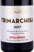 Этикетка Etna Rosso Trimarchisa Tornatore  2017 0.75 л