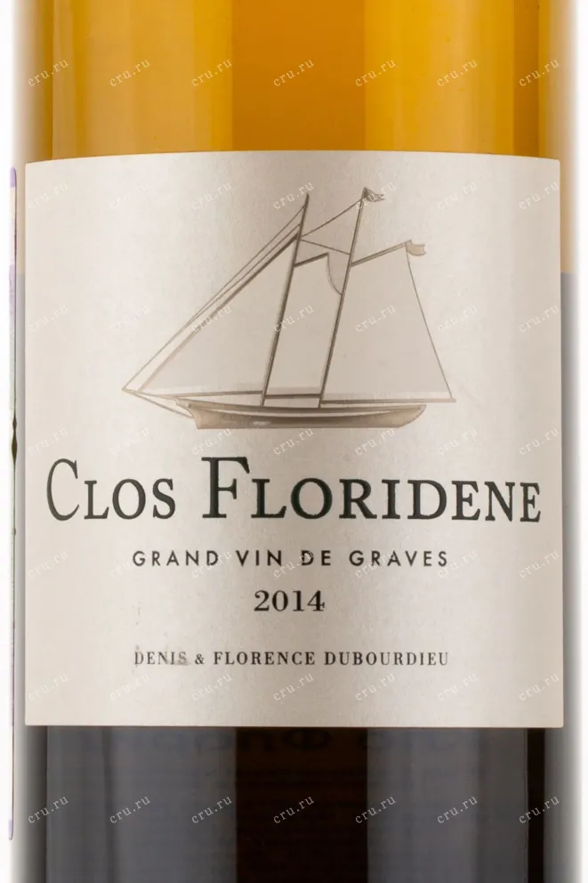Этикетка вина Clos Floridene 2014 0.75 л