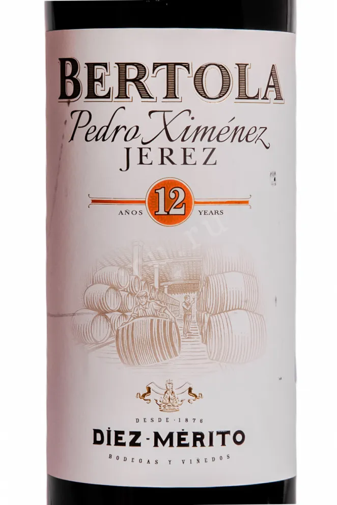 Этикетка Diez Merito Bertola Pedro Ximenez 2011 0.75 л