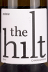 Этикетка The Hilt Estate Chardonnay 2017 0.75 л