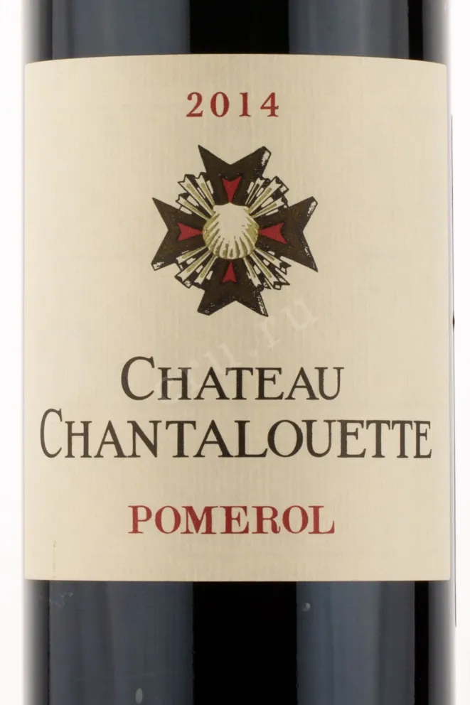 Этикетка вина Chateau Chantalouette Pomerol 2014 0.75 л