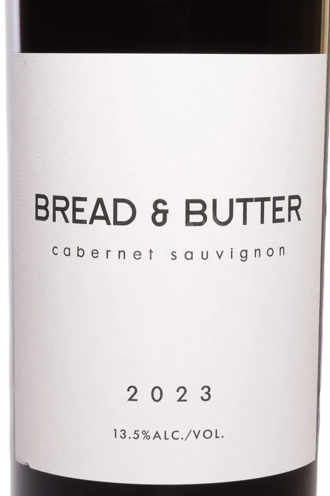 Этикетка Bread & Butter Cabernet Sauvignon 2023 0.75 л