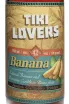 Этикетка Tiki Lovers Banana 0.7 л