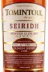 Этикетка Tomintoul Seiridh 0.7 л