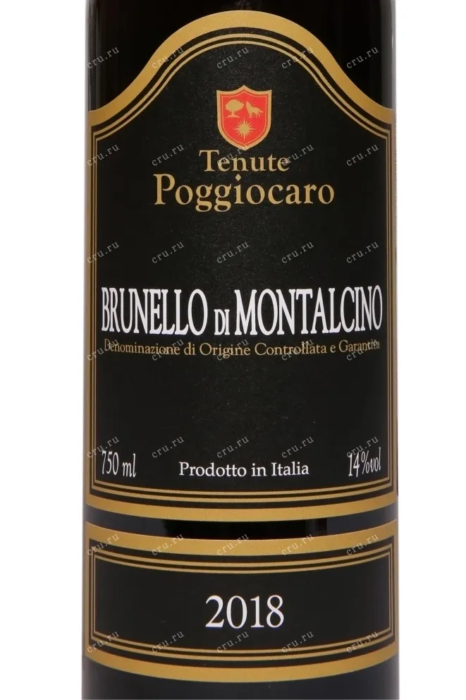 Этикетка Tenute Poggiocaro Brunello Di Montalcino DOCG 2018 0.75 л